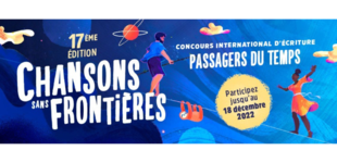 Le concours Chansons sans Frontières est prolongé jusqu’au 24 janvier 2023