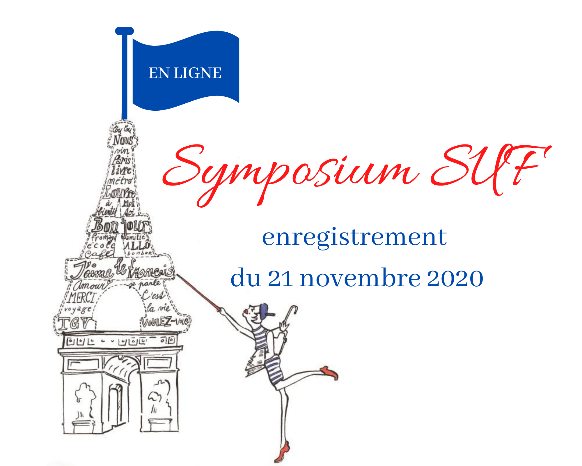 IMPORTANT ! Enregistrement du Symposium 2020