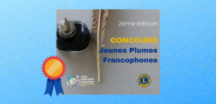 2ème édition du concours "Jeunes Plumes Francophones des Centres Internationaux Francophones"